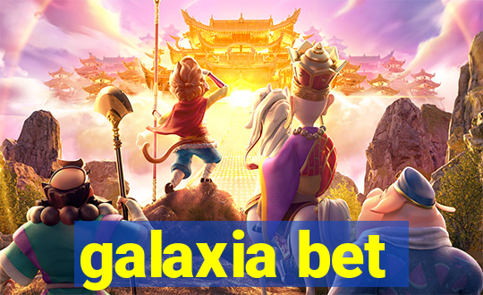 galaxia bet